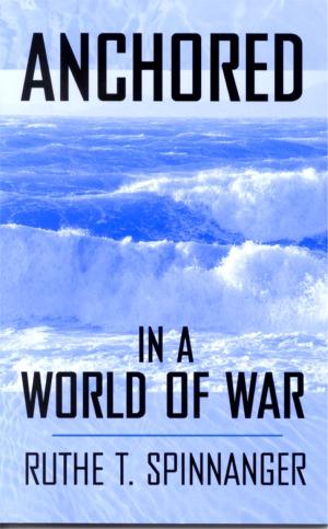 Anchored in a World of War