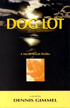 Dog Lot by Dennis Gimmel