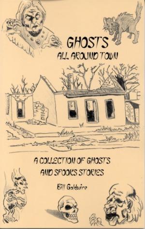Ghosts All Around Town